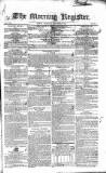 Dublin Morning Register Thursday 29 December 1831 Page 1