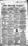 Dublin Morning Register Saturday 07 January 1832 Page 1