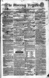 Dublin Morning Register Wednesday 11 January 1832 Page 1