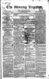 Dublin Morning Register Friday 03 February 1832 Page 1