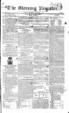 Dublin Morning Register Wednesday 10 October 1832 Page 1