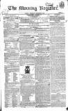 Dublin Morning Register Thursday 20 December 1832 Page 1