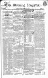 Dublin Morning Register Tuesday 19 February 1833 Page 1