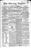 Dublin Morning Register Friday 15 March 1833 Page 1