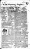 Dublin Morning Register Thursday 09 May 1833 Page 1