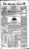 Dublin Morning Register Wednesday 29 May 1833 Page 1