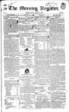 Dublin Morning Register Friday 16 August 1833 Page 1