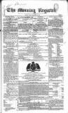 Dublin Morning Register Friday 13 December 1833 Page 1