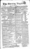 Dublin Morning Register Saturday 01 February 1834 Page 1