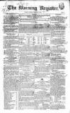 Dublin Morning Register Thursday 13 February 1834 Page 1