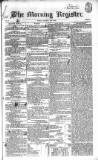 Dublin Morning Register Saturday 03 May 1834 Page 1
