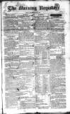 Dublin Morning Register Wednesday 21 May 1834 Page 1