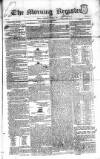 Dublin Morning Register Wednesday 04 June 1834 Page 1