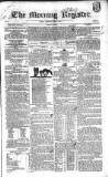 Dublin Morning Register Saturday 07 June 1834 Page 1