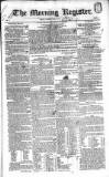 Dublin Morning Register Monday 09 June 1834 Page 1