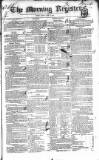 Dublin Morning Register Friday 11 July 1834 Page 1