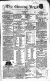 Dublin Morning Register Saturday 20 December 1834 Page 1
