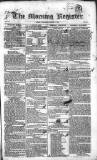 Dublin Morning Register Wednesday 07 January 1835 Page 1