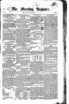 Dublin Morning Register Friday 28 August 1835 Page 1