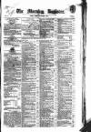 Dublin Morning Register Tuesday 08 September 1835 Page 1