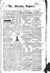 Dublin Morning Register Saturday 03 October 1835 Page 1