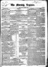 Dublin Morning Register Tuesday 01 December 1835 Page 1