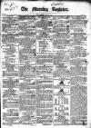 Dublin Morning Register Monday 01 February 1836 Page 1