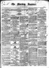 Dublin Morning Register Monday 04 April 1836 Page 1