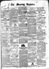 Dublin Morning Register Saturday 09 April 1836 Page 1