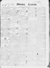 Dublin Morning Register Thursday 23 February 1837 Page 1