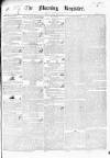 Dublin Morning Register Tuesday 18 April 1837 Page 1