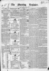 Dublin Morning Register Saturday 02 September 1837 Page 1