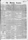 Dublin Morning Register Friday 22 September 1837 Page 1