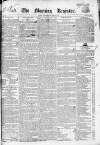 Dublin Morning Register Wednesday 29 November 1837 Page 1