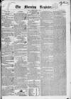 Dublin Morning Register Monday 11 December 1837 Page 1