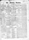 Dublin Morning Register Saturday 24 March 1838 Page 1