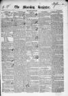 Dublin Morning Register Friday 29 March 1839 Page 1