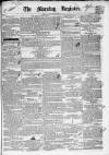 Dublin Morning Register Saturday 11 May 1839 Page 1