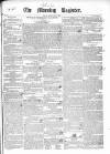 Dublin Morning Register Thursday 04 July 1839 Page 1