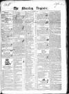 Dublin Morning Register Wednesday 25 September 1839 Page 1