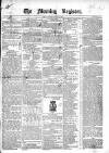 Dublin Morning Register Wednesday 08 January 1840 Page 1