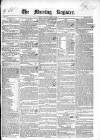 Dublin Morning Register Thursday 09 January 1840 Page 1