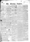 Dublin Morning Register Thursday 23 January 1840 Page 1