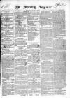 Dublin Morning Register Saturday 15 February 1840 Page 1