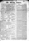 Dublin Morning Register Wednesday 03 June 1840 Page 1