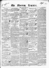 Dublin Morning Register Thursday 13 August 1840 Page 1