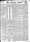 Dublin Morning Register Tuesday 01 September 1840 Page 1