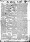 Dublin Morning Register Tuesday 29 September 1840 Page 1