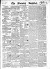 Dublin Morning Register Monday 05 October 1840 Page 1