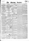 Dublin Morning Register Monday 19 October 1840 Page 1